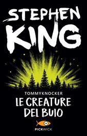 Le creature del buio-Tommyknockers