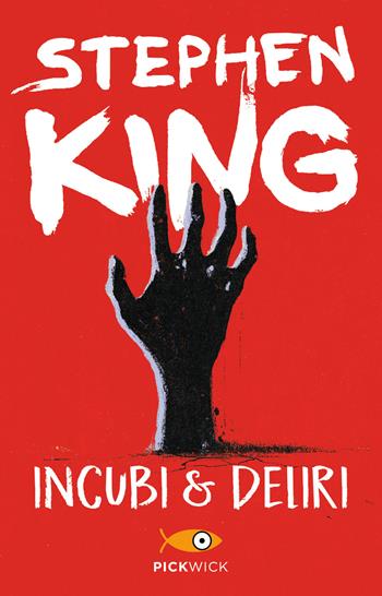 Incubi & deliri - Stephen King - Libro Sperling & Kupfer 2014, Pickwick | Libraccio.it