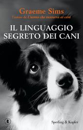 Il linguaggio segreto dei cani