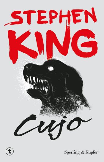 Cujo - Stephen King - Libro Sperling & Kupfer 2014, Pickwick | Libraccio.it