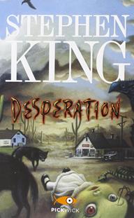 Desperation - Stephen King - Libro Sperling & Kupfer 2014, Pickwick | Libraccio.it