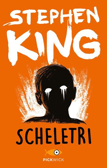 Scheletri - Stephen King - Libro Sperling & Kupfer 2015, Pickwick | Libraccio.it