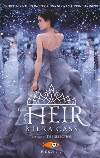 The heir - Kiera Cass - Libro Sperling & Kupfer 2016, Pickwick | Libraccio.it