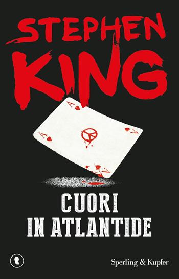 Cuori in Atlantide - Stephen King - Libro Sperling & Kupfer 2016, Pickwick | Libraccio.it