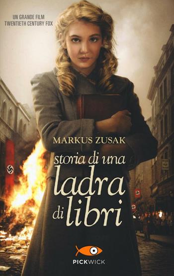 Storia di una ladra di libri - Markus Zusak - Libro Sperling & Kupfer 2016, Pickwick | Libraccio.it