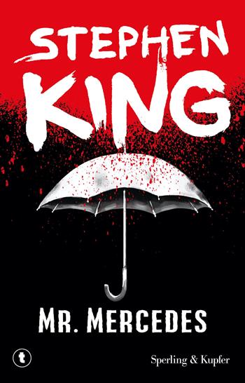 Mr. Mercedes - Stephen King - Libro Sperling & Kupfer 2016, Pickwick | Libraccio.it