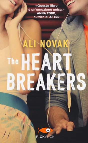 The Heartbreakers - Ali Novak - Libro Sperling & Kupfer 2017, Pickwick | Libraccio.it