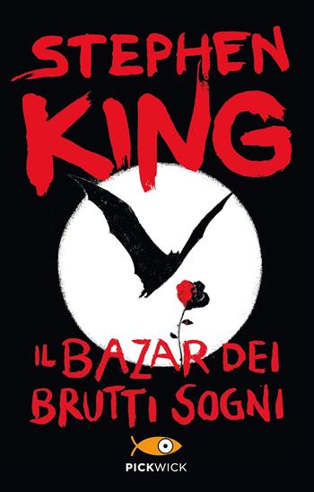Il bazar dei brutti sogni - Stephen King - Libro Sperling & Kupfer 2017, Tascabili Sperling | Libraccio.it