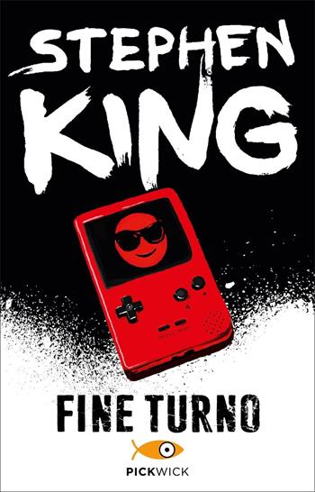 Fine turno - Stephen King - Libro Sperling & Kupfer 2017, Pickwick | Libraccio.it