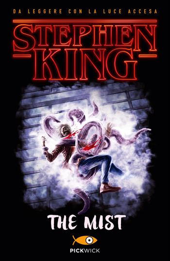 The mist - Stephen King - Libro Sperling & Kupfer 2018, Pickwick | Libraccio.it