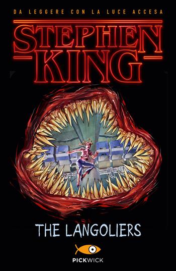 The langoliers. Ediz. italiana - Stephen King - Libro Sperling & Kupfer 2018, Pickwick | Libraccio.it