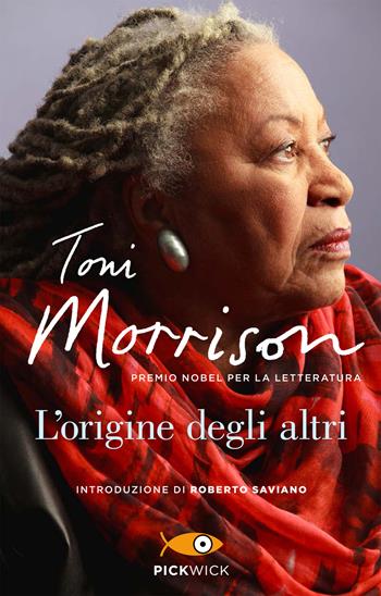 L' origine degli altri - Toni Morrison - Libro Sperling & Kupfer 2019, Pickwick | Libraccio.it