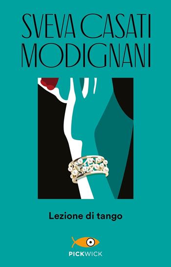 Lezione di tango - Sveva Casati Modignani - Libro Sperling & Kupfer 2019, Pickwick | Libraccio.it