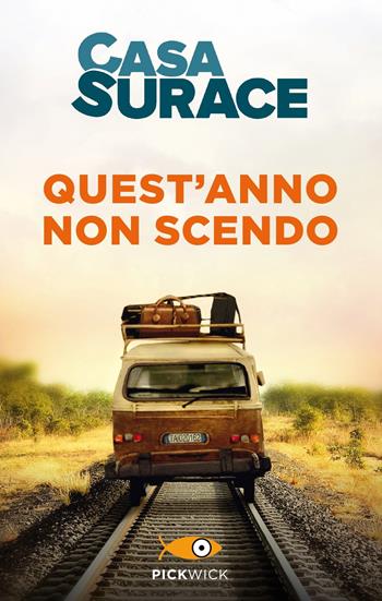 Quest'anno non scendo - Casa Surace - Libro Sperling & Kupfer 2019, Pickwick | Libraccio.it
