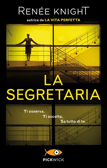 La segretaria - Renée Knight - Libro Piemme 2019, Pickwick | Libraccio.it