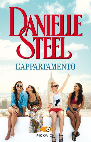 L' appartamento - Danielle Steel - Libro Sperling & Kupfer 2020, Pickwick | Libraccio.it