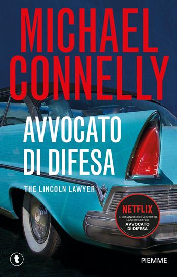 Avvocato di difesa - Michael Connelly - Libro Piemme 2013, Pickwick | Libraccio.it