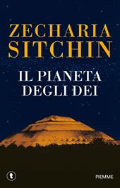 Il pianeta degli dei. Le cronache terrestri. Vol. 1