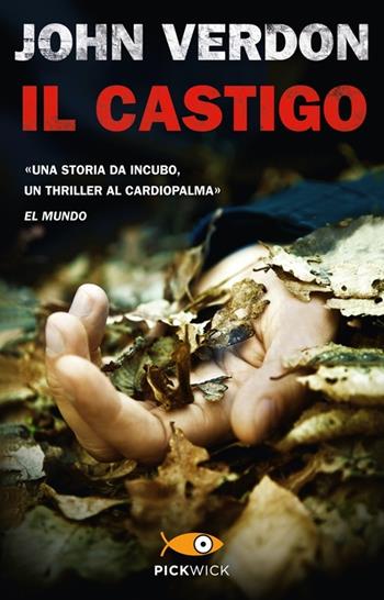 Il castigo - John Verdon - Libro Piemme 2013, Pickwick | Libraccio.it