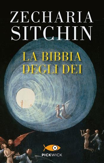La Bibbia degli dei - Zecharia Sitchin - Libro Piemme 2013, Pickwick | Libraccio.it