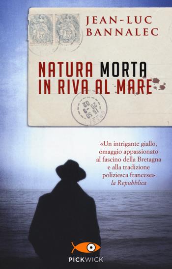 Natura morta in riva al mare - Jean-Luc Bannalec - Libro Piemme 2014, Pickwick | Libraccio.it