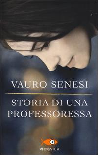 Storia di una professoressa - Vauro Senesi - Libro Piemme 2014, Tascabili Piemme | Libraccio.it
