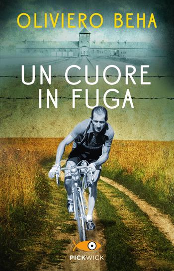 Un cuore in fuga - Oliviero Beha - Libro Piemme 2015, Pickwick | Libraccio.it