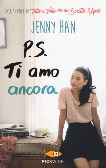 P.S. Ti amo ancora - Jenny Han - Libro Piemme 2018, Pickwick | Libraccio.it