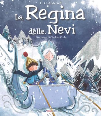 La regina delle nevi. Ediz. a colori - Hans Christian Andersen - Libro Crealibri 2017, Sogno di fiabe | Libraccio.it