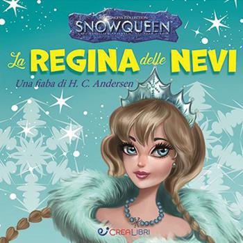 Snowqueen. I quadrottini  - Libro Crealibri 2019 | Libraccio.it