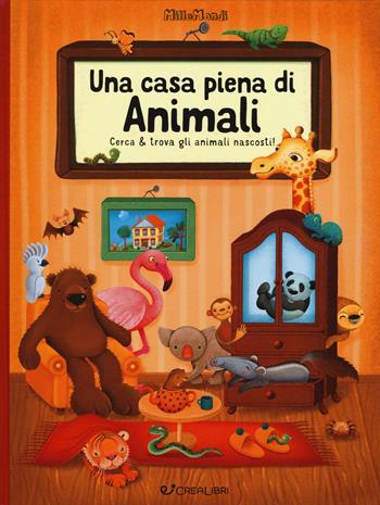 Una casa piena di animali. Millemondi. Ediz. a colori - Sabina Konecná - Libro Crealibri 2020 | Libraccio.it