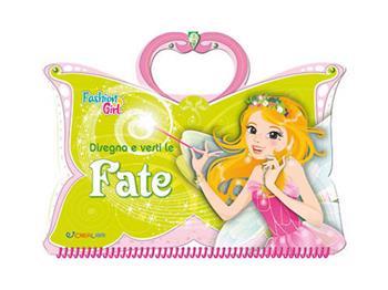 Disegna e vesti le fate. Fashion girl. Con adesivi. Ediz. a colori - Lili Chantilly - Libro Crealibri 2021 | Libraccio.it