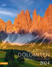 Weltnaturerbe Dolomiten-Dolomiti, patrimonio naturale dell'umanità-World natural heritage Dolomites. Calendario 2024. Ediz. multilingue