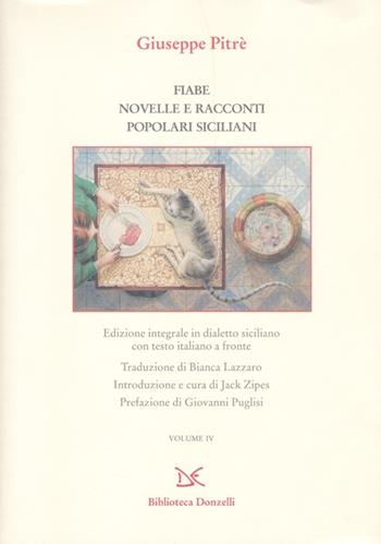 Fiabe, novelle e racconti siciliani. Testo siciliano e italiano. Ediz. integrale - Giuseppe Pitrè - Libro Donzelli 2013, Biblioteca | Libraccio.it
