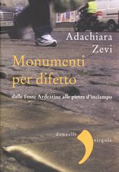 I monumenti per difetto