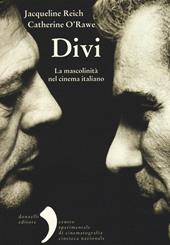 Divi. La mascolinità nel cinema italiano