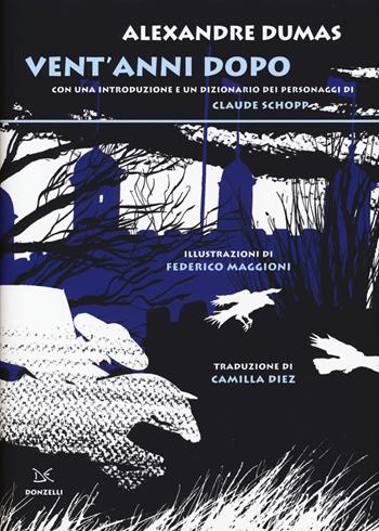 Vent'anni dopo - Alexandre Dumas - Libro Donzelli 2015, Fiabe e storie | Libraccio.it