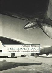 Il sentiero di biopoli. L'empatia nella generazione della città