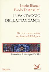 Il vantaggio dell'attaccante. Ricerca e innovazione nel futuro del Belpaese