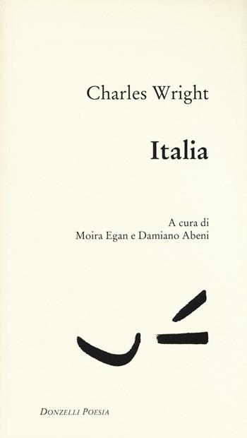 Italia - Charles Wright - Libro Donzelli 2016, Poesia | Libraccio.it