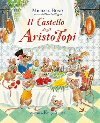 Il castello degli aristotopi - Michael Bond - Libro Donzelli 2017 | Libraccio.it