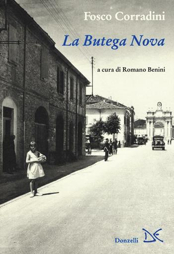 La butega nova - Fosco Corradini - Libro Donzelli 2017, Mele | Libraccio.it