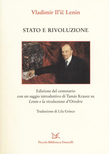 Stato e rivoluzione - Lenin - Libro Donzelli 2017, Piccola Biblioteca Donzelli | Libraccio.it