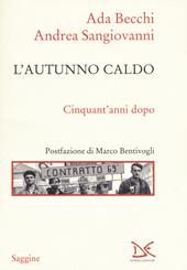 L' autunno caldo. Cinquant'anni dopo