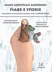 Fiabe e storie. Ediz. integrale