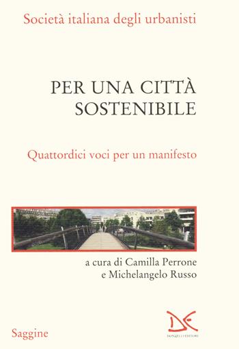 Per una città sostenibile. Quattordici voci per un manifesto - Russo - Libro Donzelli 2019, Saggine | Libraccio.it