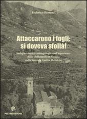 Attaccarono i fogli. Si doveva sfollà. Indagini storico-antropologica sull'esperienza dello sfollamento in Versilia nella seconda guerra mondiale