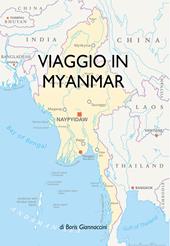 Viaggio in Myanmar