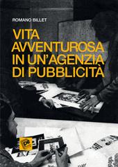 Vita avventurosa in un'agenzia di pubblicità