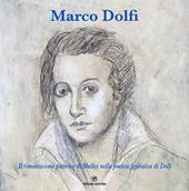 Marco Dolfi. Il romanticismo pittorico di Shelley nella poetica figurativa di Dolfi